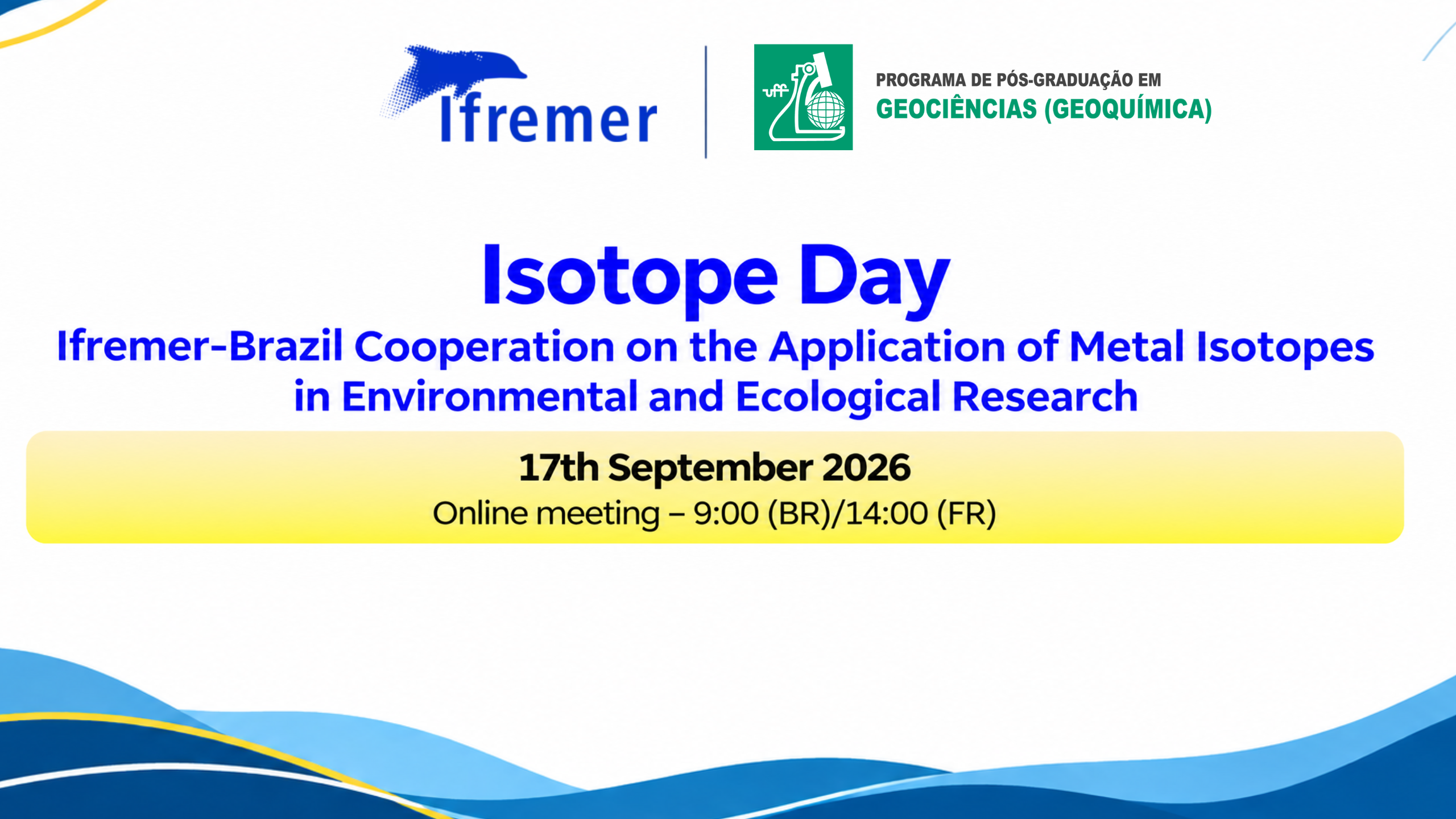 PPG Geoquímica convida para o Isotope Day – e Workshop do Projeto MULTISOMA – Cooperação Brasil-Ifremer